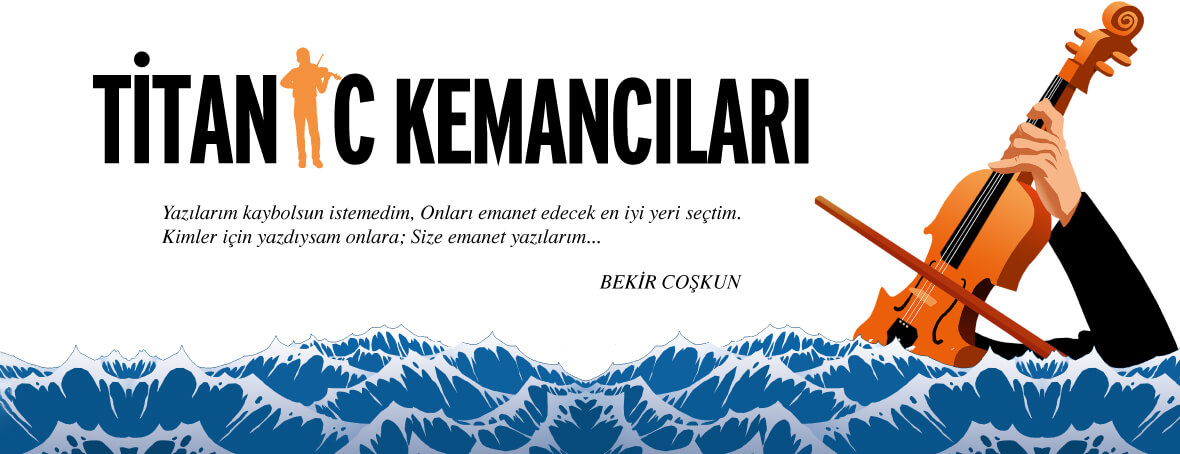 Titanic Kemancıları  Bekir Coşkun Sözcü Kitabevi